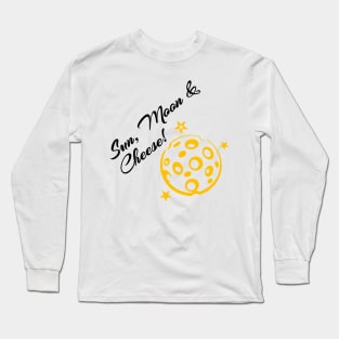 sun, moon and cheese Long Sleeve T-Shirt